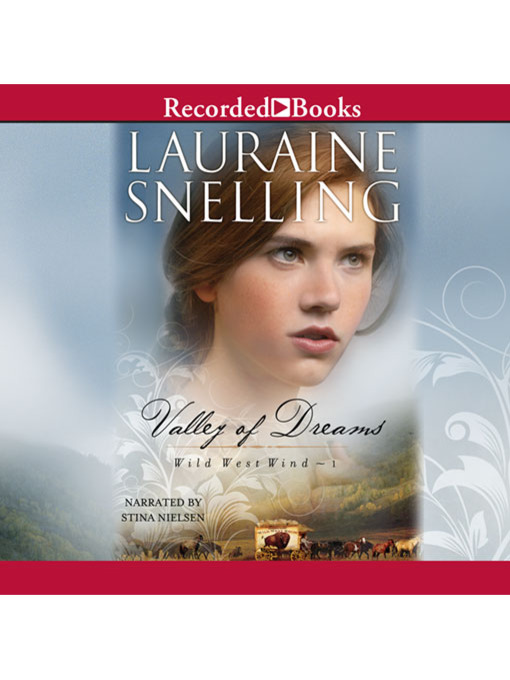 Title details for Valley of Dreams by Lauraine Snelling - Wait list